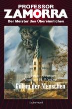 Professor Zamorra 51, Der Golem der Menschen