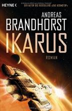 IkARUS; aNDREAS bRANDHORST, Rezension, Thomas Harbach IkARUS; aNDREAS bRANDHORST, Rezension, Thomas Harbach