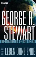 George R. Stewart, Leben ohne Ende, Rezension, Thomas Harbach George R. Stewart, Leben ohne Ende, Rezension, Thomas Harbach