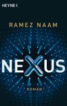 Ramez Naam, Nexus, Rezension, Thomas Harbach Ramez Naam, Nexus, Rezension, Thomas Harbach