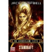 Jack Campbell, Die verschollene Flotte, Standhaft