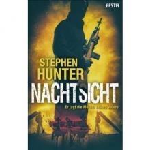 Stephen Hunter, Nachtsicht, Rezension, Stephen Hunter, Nachtsicht, Rezension,