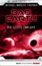 Bad Earth 3, Titelbild, Rezension Bad Earth 3, Titelbild, Rezension