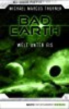 Bad Earth 3, Welt unter Eis, Titelbild, Rezension Bad Earth 3, Welt unter Eis, Titelbild, Rezension