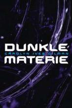 Dunkle Materie, Titelbild, Rezension Dunkle Materie, Titelbild, Rezension