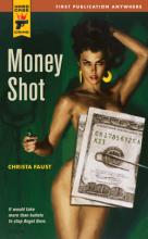 Money Shot, Christa Faust, Titelbild, Rezension
