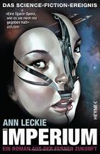 Das Imperium, Ann Leckie, Titelbild, Rezension Das Imperium, Ann Leckie, Titelbild, Rezension