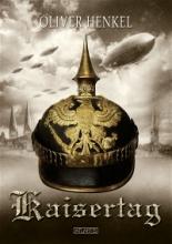 Kaisertag, Oliver Henkel, Titelbild