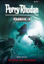 Perry Rhodan Neo 95 "Im Fluss der Flammen" Perry Rhodan Neo 95 "Im Fluss der Flammen"