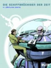 Die Schiffbrüchigen der Zeit Band 5, Zärtliche Bestie, Rezension, Splitter Verlag Die Schiffbrüchigen der Zeit Band 5, Zärtliche Bestie, Rezension, Splitter Verlag