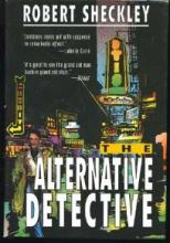 The Alternative Detective, Sheckley, Rezension The Alternative Detective, Sheckley, Rezension