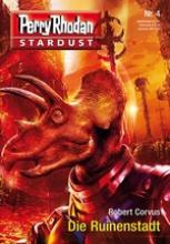 Perry Rhodan, Stardust 4, Die Ruinenstadt