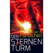 William R. Forstchen, Der Sternenturm, Rezension, Thomas Harbach William R. Forstchen, Der Sternenturm, Rezension, Thomas Harbach