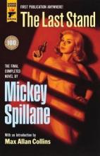 The Last Stand, Spillane, Rezension, Titelbild The Last Stand, Spillane, Rezension, Titelbild