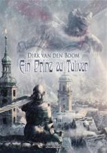 Dirk van den Boom, Ein Prinz zu Tulivar, Rezension Dirk van den Boom, Ein Prinz zu Tulivar, Rezension