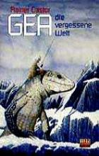 Gea, vergessene Welt, Rezension, Thomas Harbach Gea, vergessene Welt, Rezension, Thomas Harbach