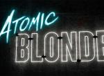 Kritik zu Atomic Blonde - Immer feste druff! Kritik zu Atomic Blonde - Immer feste druff!