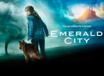 Emerald City: Keine 2. Staffel für die Fantasyserie Emerald City: Keine 2. Staffel für die Fantasyserie