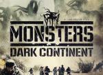 Aaaah! Bumm! Bumm! - Kritik zu Monsters: Dark Continent